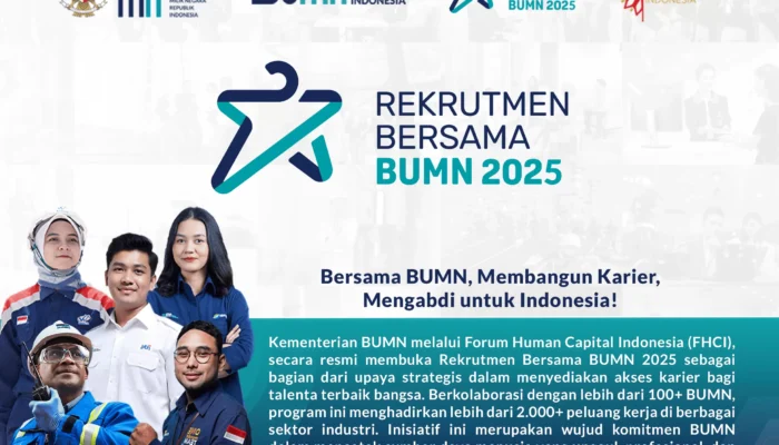 Ayo Daftar Sekarang! Ini Persyaratan Rekrutmen Bersama BUMN 2025 Sudah Dibuka!