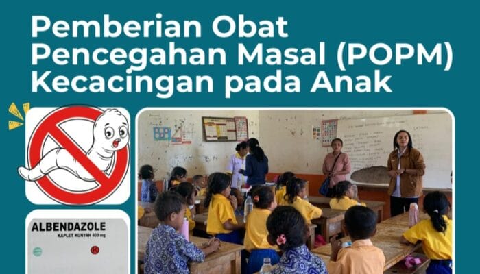 Dinkes Manggarai Gelar POPM Kecacingan, Dukung Tumbuh Kembang Anak Lebih Optimal